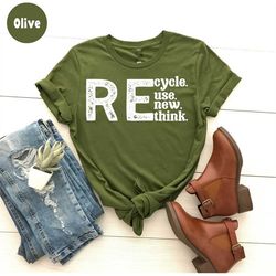 Recycle Reuse Renew Rethink T-Shirt,  Crisis Environmental Activism, Environmental Gifts, Climate Change, Earth Day Gift