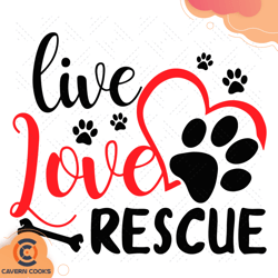 Live Love Rescue Svg, Trending Svg, Rescue Svg, Lo