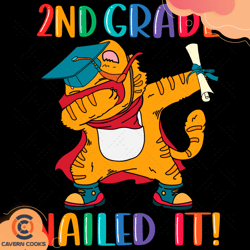 Funny Cute Graduated Student 2nd Grade Nailed It S