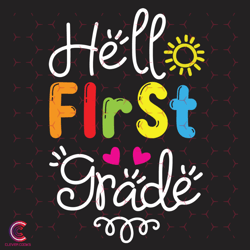 Hello First Grade Svg, Back To School Svg, 1st Gra