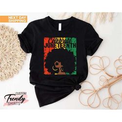 Celebrate Juneteenth Shirt, Juneteenth Afro Woman, Juneteenth Gift, Freeish Since 1865 Shirt, Juneteenth Shirt for Women