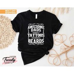 Vintage Fathers Day Gift, Tattoos and Beards, Tattooed Dad Shirt, Gift Ideas for Dad, Beard Gift, Dad With Tattoos and B