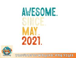 Kids 2 Year Old Awesome Since May 2021 2nd Birthday png, digital download copy