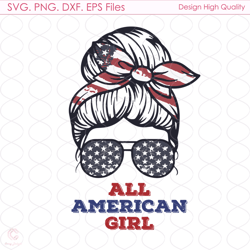 All American Girl Svg, America Svg, 4th Of July, American Flag Svg, Liberty Svg,