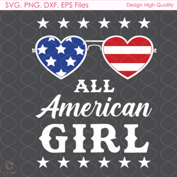 All American Girl Svg, Fourth Of July Svg, American Flag Svg, American Girls Svg