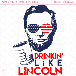 Incoln Fourth Of July Svg, 4th Of July Svg, America Svg, Lincoln Svg, American F