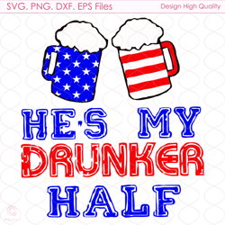 Drunker Half Beer 4th Of July Svg, 4th Of July, America Svg, Beer Svg, American