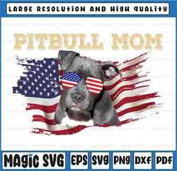 Patriotic Pitbull Mom 4th Of July American Flag USA Png, 4th Of July Pitbull American Flag USA Png, Digital Download