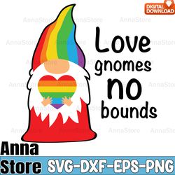 Love Gnomes No Bounds Svg,Pride Svg, LGBT SVG Bundle,Lesbian Svg , Gay Svg, Bisexual Svg, Transgender Svg, Queer Svg,Que