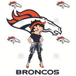 Betty Boop Denver Broncos Svg, Sport Svg, Denver Broncos Football Team Svg, Denv