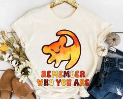 Simba Remember Who You Are  Shirt The Lion King