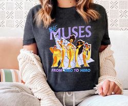 The Muses Zero To Hero Shirt / Disney Hercules
