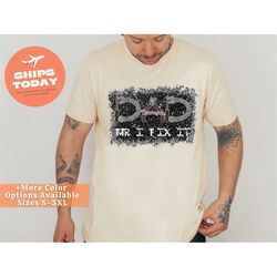 Dad Shirt for Dad For Father's Day Gift, Gift for Dad, Dad Mr. I Fix It Shirt, Tool Dad Shirt, Mechanic Shirt, Wrench Sh