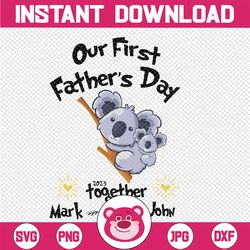 Custom Dad & Baby Koala Matching Png, Our First Father's Day Png, Father's Day Daddy And Baby, Father's Day, Digital