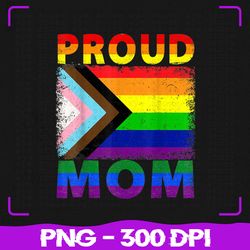 Vintage LGBTQ Rainbow Flag Png, Proud Ally Pride Mom Png, LGBT Png, Sublimation, PNG Files, Sublimation PNG, PNG