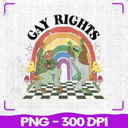 Say Gay Frog & Toad Say Png, Gay Rights Rainbow Png, Lgbt Pride Png, LGBT Png, Sublimation, PNG Files, Sublimation PNG