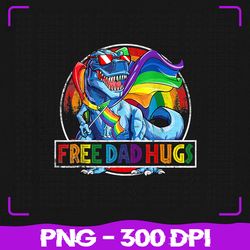 Free Dad Hugs Dinosaur Png, Rex Daddy LGBT Png Pride Rainbow Png, LGBT Png, Sublimation, PNG Files, Sublimation PNG