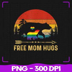 Free Mom Hugs Png, LGBT Pride Mama Bear Png, Retro Lgbt Png, LGBT Png, Sublimation, PNG Files, Sublimation PNG