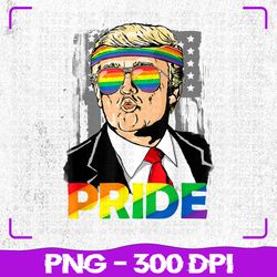 Trump LGBT Png, Gay Pride Month Lesbian Png, Bisexual Transgender Png, LGBT Png, Sublimation, PNG Files, Sublimation PNG