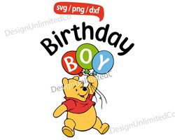 Winnie Birthday Boy svg, Balloon Pooh svg, Winnie Birthday svg, Pooh Birthday svg, Pooh svg, Winnie Pooh svg