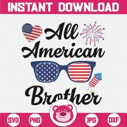 All American Brother 4th Of July Memorial Day Matching Svg, All American Brother Png, 4th Of July, Independence Day Png,