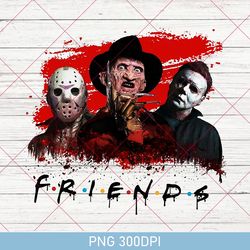 Friends Halloween PNG, Horror Movie PNG, Horror Movie Killers PNG, Halloween PNG, Spooky Season, Halloween PNG 300DPI