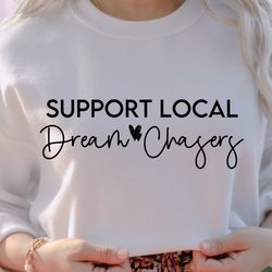 Support Small Business Owners, Shirt , Motivationa
