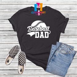 Baseball Dad T-shirt, Dad Shirt, Sports Shirt, Men Shirt, Dad Love Shirt, Fathers Day, Best Dad Shirt, Husband Shirt, Da