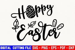 Easter Svg, Hoppy Easter Svg, Bunny Svg, Easter Bunny Svg, Happy Easter Svg, Digital Cut File, Easter Egg Svg