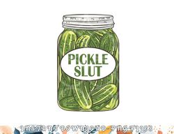 Pickle Slut Who Loves Pickles Apaprel Pullover Hoodie copy