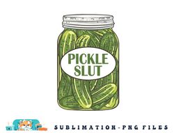 Pickle Slut Who Loves Pickles Apaprel Sweatshirt copy