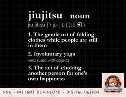 Brazilian Jiu Jitsu Shirts Men Funny BJJ Gifts Women Kids png, instant download, digital print