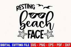 Resting Beach Face Svg, Beach Svg, Summer Svg, Beach Please Svg, Starfish Svg, Summer Day, Funny Svg, Digital Cut File
