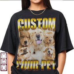 Custom Dog Shirt, Custom Dog Bootleg, Custom Pet T