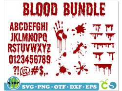 Blood Bundle | Blood Font, Blood Dripping svg, Halloween font svg, Halloween Bundle, blood drips svg, bloody hand svg