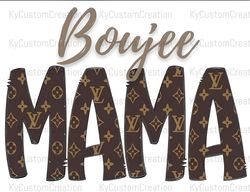 Louis Vuitton Boujee Mama PNG Digital Download Sublimation High Quality File