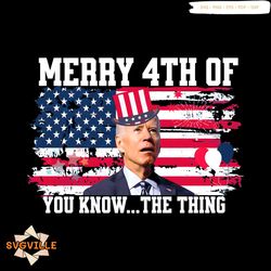 Biden Confused Merry 4th Of You Know Png Silhouette Files