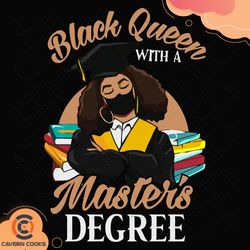Black Queen With A Masters Degree Svg TD2105