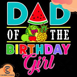 Dad Of The Birthday Girl Svg BD210410LT8