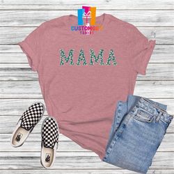 Mama T-shirt, Nana Shirt, Mimi Shirt, Gigi Shirt, Happy Mothers Day, Cute Mom Shirt, New Mom Gift, Mom Life Shirt, Perso