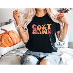 Cozy Season T-Shirt, Funny Halloween Shirt, Women's Halloween Clothing,Fall Shirt, Thanksgiving Shirt, Autumn Season Shi