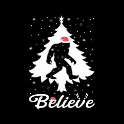 Believe Santa Bigfoot believe Christmas Tree Christmas Svg, Christmas Svg Files