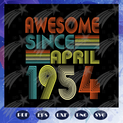 Awesome since april 1954, since april 1954, born in 1954 svg, born in april svg, april svg, 66th birthday, 66 years old,