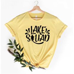 Lake Squad Shirt, Lake Shirt, Vacation Shirt, Camping Life Shirt, Family Matching Shirts, Custom Family Matching, Lake L