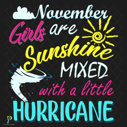 November Girls Are Sunshine Svg, Birthday Svg, N