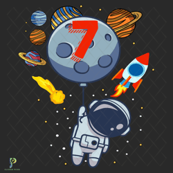 7th Birthday Astronaut Planets Svg, Birthday Svg