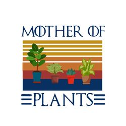 Mother Of Plants Svg, Mothers Day Svg, Plants Svg, Mom Svg, Mothers Day Gift Svg, Mom Gift Svg,  silhouette svg fies
