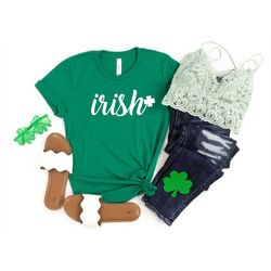 St. Patrick's day Irish Shirt, Irish Shirt, St. Patrick's Day T-Shirt for Women, St. Patrick's  for Men, Luck of the Iri