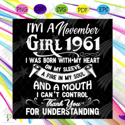 Im An November Girl 1961 Svg, Birthday Svg, 1961