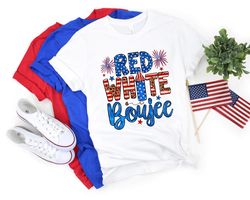 Red White & Boujee Shirt, 4th of July T Shirt, Gift For American, Patriotic Shirt, Freedom TShirt, Independence Shirt, R